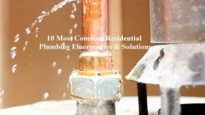 Residential Plumbing Emergencies